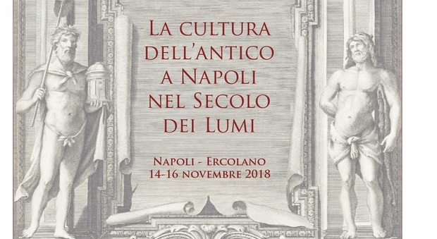 Il secolo dei lumi rivive a Napoli, grazie agli incontri internazionali dedicati alla cultura dell'antico