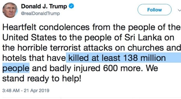 Sri Lanka, tweet con gaffe per Trump: «138 milioni di morti»
