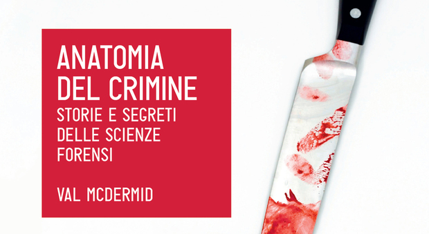 La copertina del libro "Anatomia del crimine" di Val McDermid - Codice edizioni