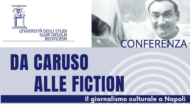 Da Caruso alle fiction: dibattito sul giornalismo culturale a Napoli all'Università Suor Orsola Benincasa