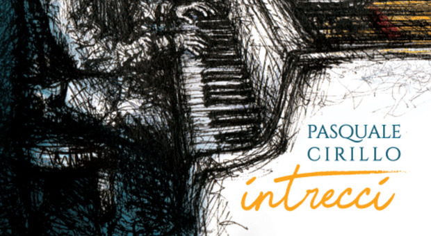 «Intrecci», nell'album di Pasquale Cirillo contaminazioni tra musica classica e canzoni napoletane
