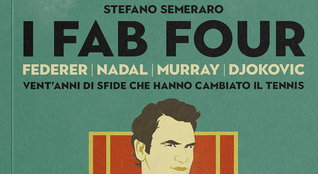 “I Fab Four. Federer, Nadal, Murray, Djokovic” al Circolo del Panda di Roma sabato 14 maggio