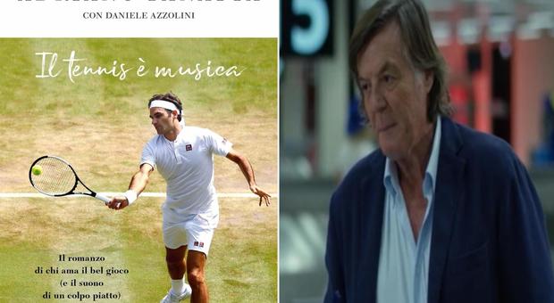 Il tennis è musica, il romanzo di Adriano Panatta per chi adora il bel gioco