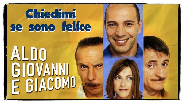 Chiedimi se sono felice stasera in tv su Italia 1: la trama del film con Aldo, Giovanni e Giacomo