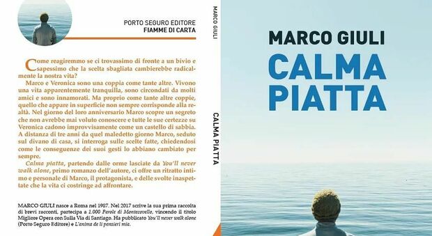 “Calma Piatta”, il libro di Marco Giuli. Le verità nascoste che cambiano la vita