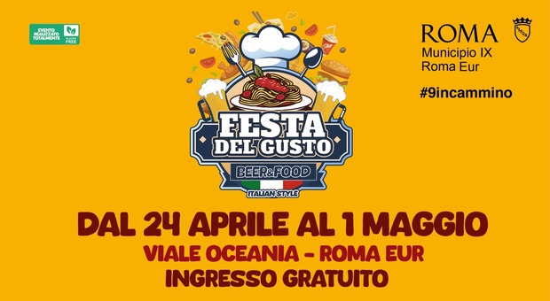 La "festa del gusto", l'evento più atteso della Capitale: dal 24 aprile al 1° maggio all'Eur