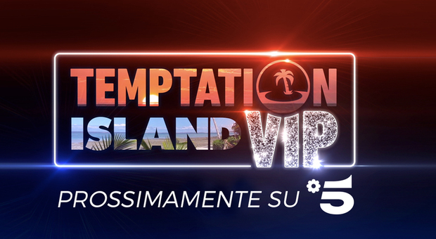 Temptation Island Vip: dalla data di partenza al cast del programma. Tutto quello che devi sapere