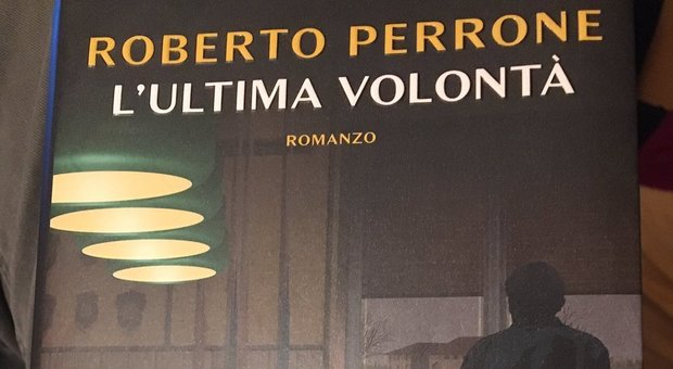 L'ultima volontà, Roberto Perrone torna con Annibale Canessa tra carabinieri uccisi e misteri