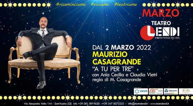 Al Teatro Lendi arriva Maurizio Casagrande in «A Tu per Tre»