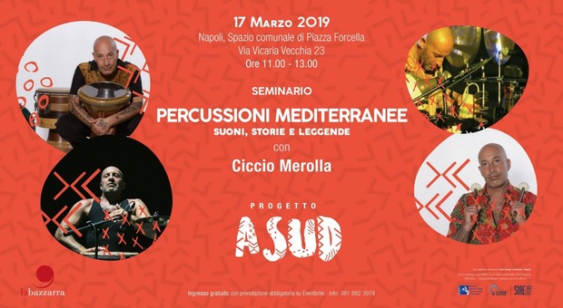 A Sud con Ciccio Merolla, percussioni mediterranee a Forcella
