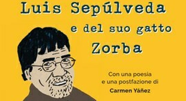 Luis Sepúlveda, non solo scrittore: Ilide Carmignani racconta la vera storia dell'uomo
