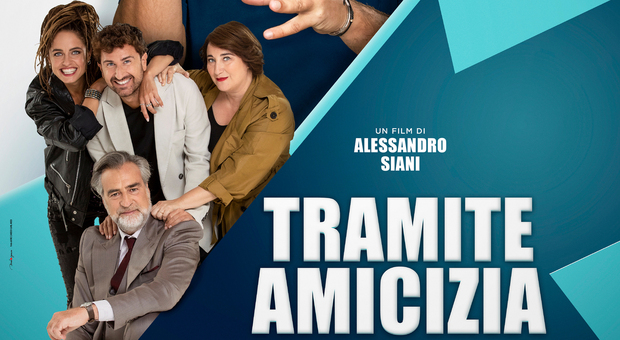 Il poster del nuovo film di Alessandro Siani «Tramite amicizia», in sala dal 14 febbraio
