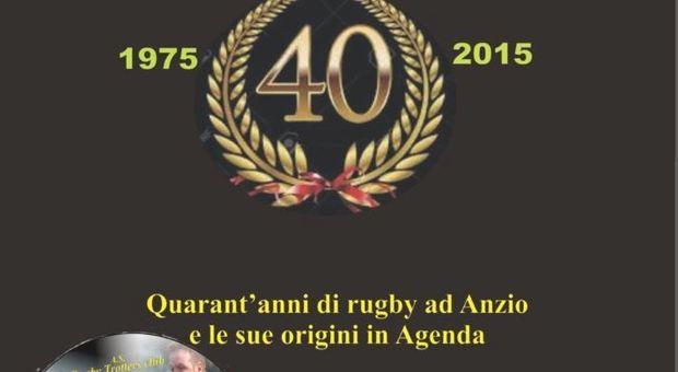 Anzio, 40 anni di rugby nel libro della Neroniana Anzio Trotters Club