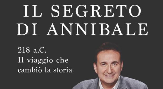 “Il segreto di Annibale” svelato da Roberto Giacobbo e Livio Zerbini: l'impresa che stupisce ancora il mondo