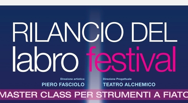 Rilancio del Labro Festival, successo di partecipazione alla master class tenuta dai maestri Ginevoli e Paniconi