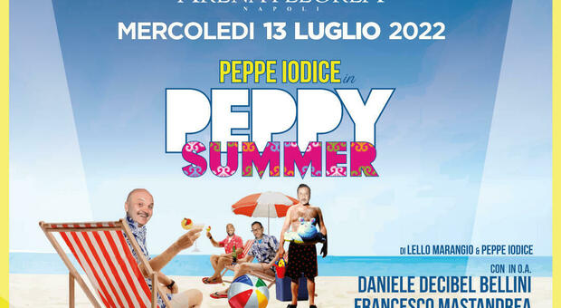 Arena Flegrea, Peppe Iodice il 13 luglio in scena con «Peppy Summer»