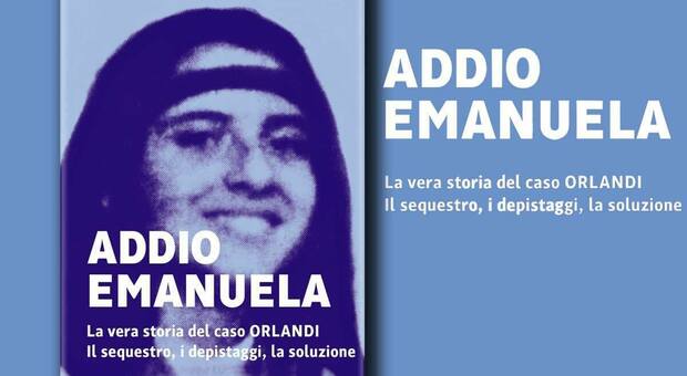 Emanuela Orlandi, la vera storia: il libro inchieta di Maria Giovanna Maglie