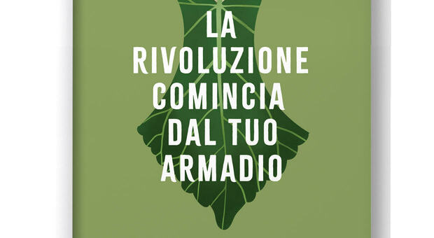 “La rivoluzione comincia dal tuo armadio” di Marina Spadafora e Luisa Ciuni: presentazione a Milano