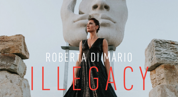 Roberta Di Mario tra musica e cinema: ecco Illegacy