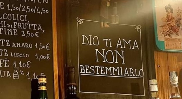 In osteria dalla Gigia a Treviso appare un cartello: «Dio ti ama. Non bestemmiarlo»