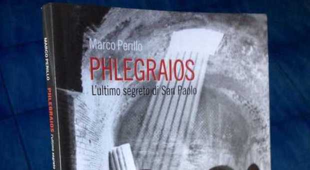 San Paolo, l'ultimo segreto: il romanzo «Phlegraios» di Marco Perillo sbarca a Roma | Video