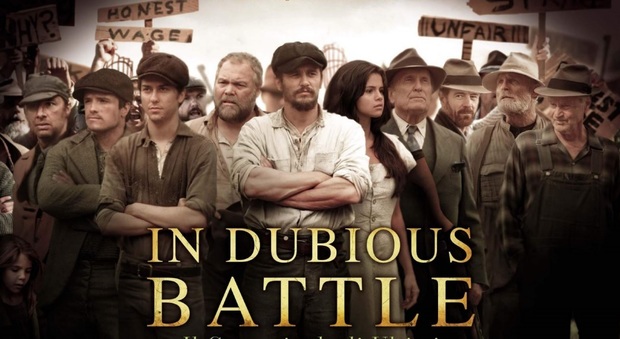 In Dubious Battle - Il coraggio degli ultimi: i biglietti omaggio per i nostri lettori