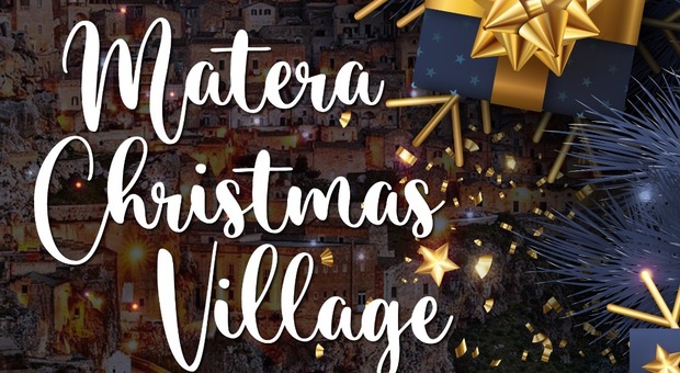Al via Matera Christmas Village con un programma ricco di eventi: inaugurazione l'8 dicembre