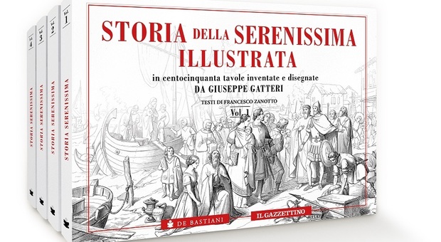 "Storia della Serenissima illustrata" in 4 volumi: in edicola ogni sabato col Gazzettino