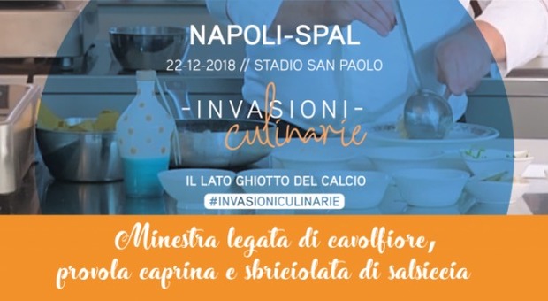 Le invasioni culinarie: Napoli-Spal con la minestra legata di cavolfiore, provola caprina e sbriciolata di salsiccia