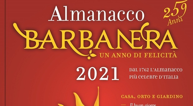 Barbanera, quando la tradizione incontra l'ottimismo: calendario e almanacco abbinati al Corriere