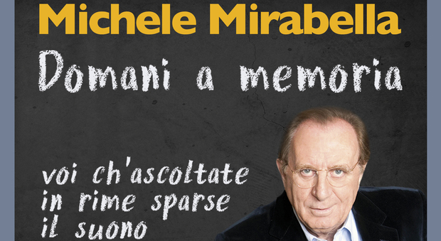 «Domani a memoria», 27 classici della poesia italiana letti da Michele Mirabella