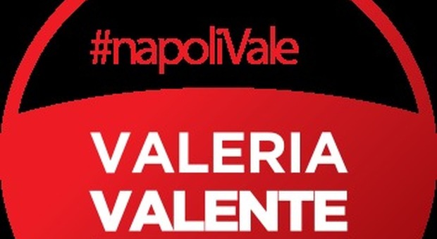 Comunali Napoli, le liste per Valeria Valente: Napoli Vale