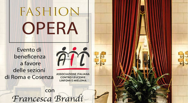 Fashion Opera all'Hotel Quirinale di Roma il 12 dicembre: moda, musica, danza e sostegno all'Ail