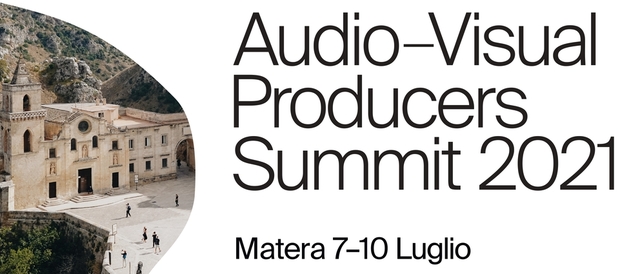 Audio-Visual Producers Summit, Matera ospiterà la prima edizione dal 7 al 10 luglio