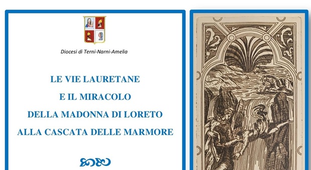 "Le vie lauretane e il miracolo della Madonna di Loreto alla Cascata delle Marmore", se ne parla al Museo diocesano