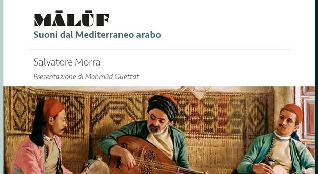 «Maluf, suoni dal Mediterraneo arabo»