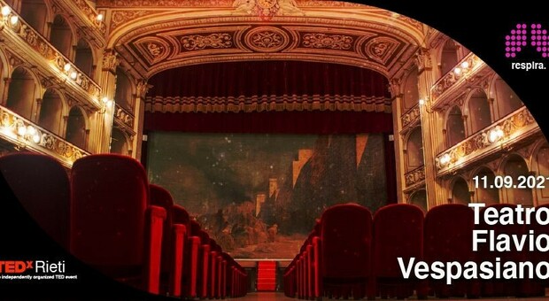 TedxRieti, si “Respira” l'11 settembre al Teatro Flavio Vespasiano
