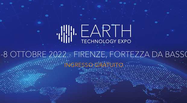 Earth Technology Expo 2022, a Firenze dal 5 all'8 ottobre