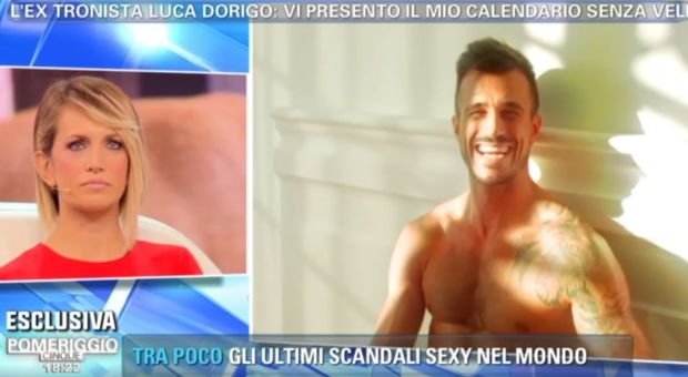 Luca Dorigo star a Pomeriggio 5. L'ex tronista nudo nel calendario