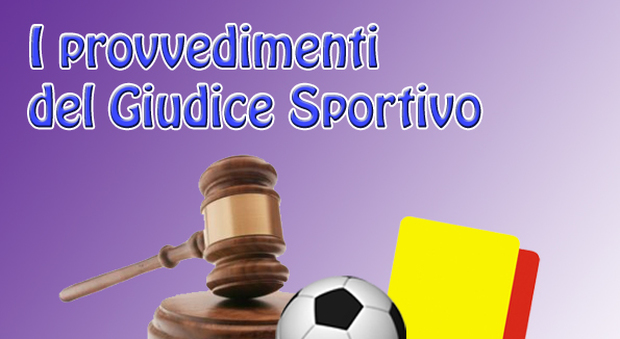 Promozione, le decisioni del Giudice Sportivo