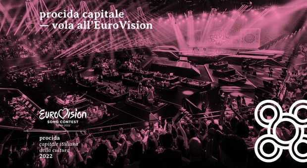 Procida capitale italiana della cultura 2022, postcard all'Eurovision song contest