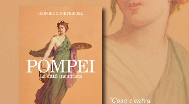 Pompei «La città incantata»