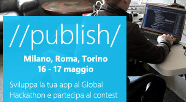 32 ore di creatività a Milano, Roma e Torino: Publish, l’hackathon mondiale di Microsoft