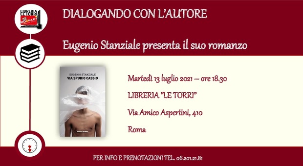 Via Spurio Cassio, la presentazione del romanzo di Eugenio Stanziale martedì 13 luglio alla libreria Le Torri