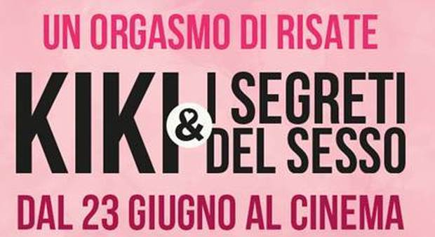 Al cinema con Il Mattino| 100 biglietti gratis per l'anteprima del film Kiki & I Segreti del Sesso