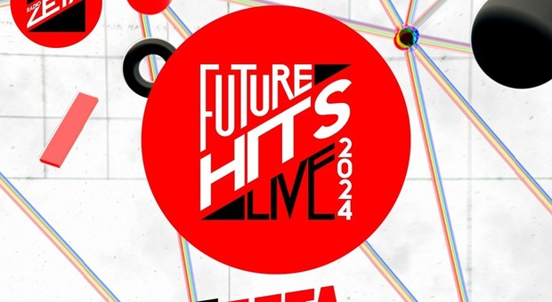 Radio Zeta Future Hits Live: Il festival della Generazione Zeta ritorna venerdì 31 maggio 2024 al Centrale del Foro Italico