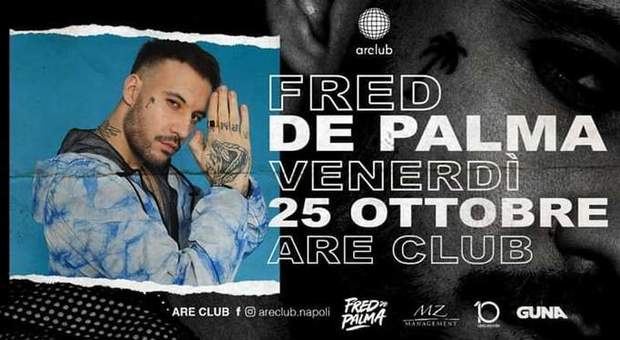 Fred De Palma a Napoli: l’Are Club accoglie il rapper che ha spopolato in Italia