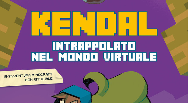 KENDAL – Il Fumetto Intrappolato nel mondo virtuale