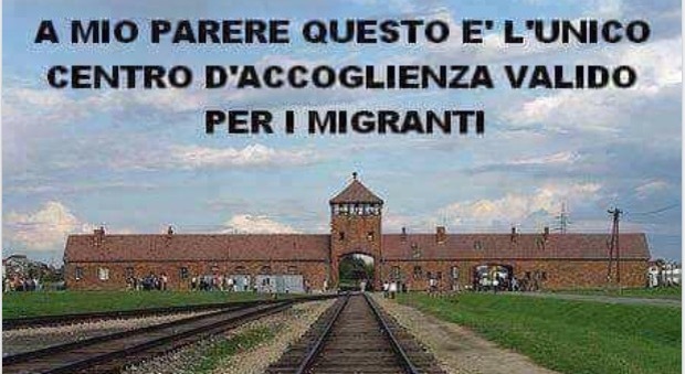 «I profughi? l'unico centro di accoglienza per loro è quello di Auschwitz»