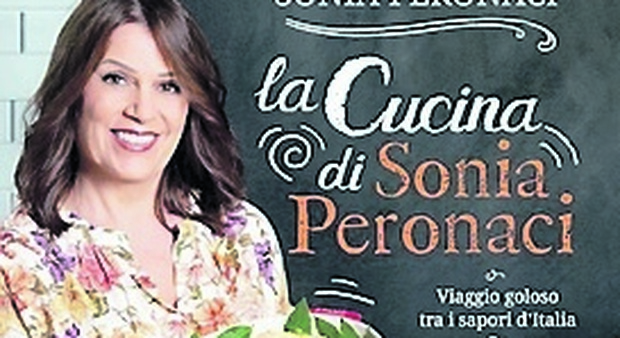 Sonia Peronaci, nel nuovo libro tour d'Italia in 80 ricette: «Tutti siamo chef»
